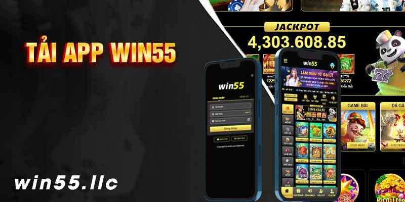 Hướng dẫn tải app Win55